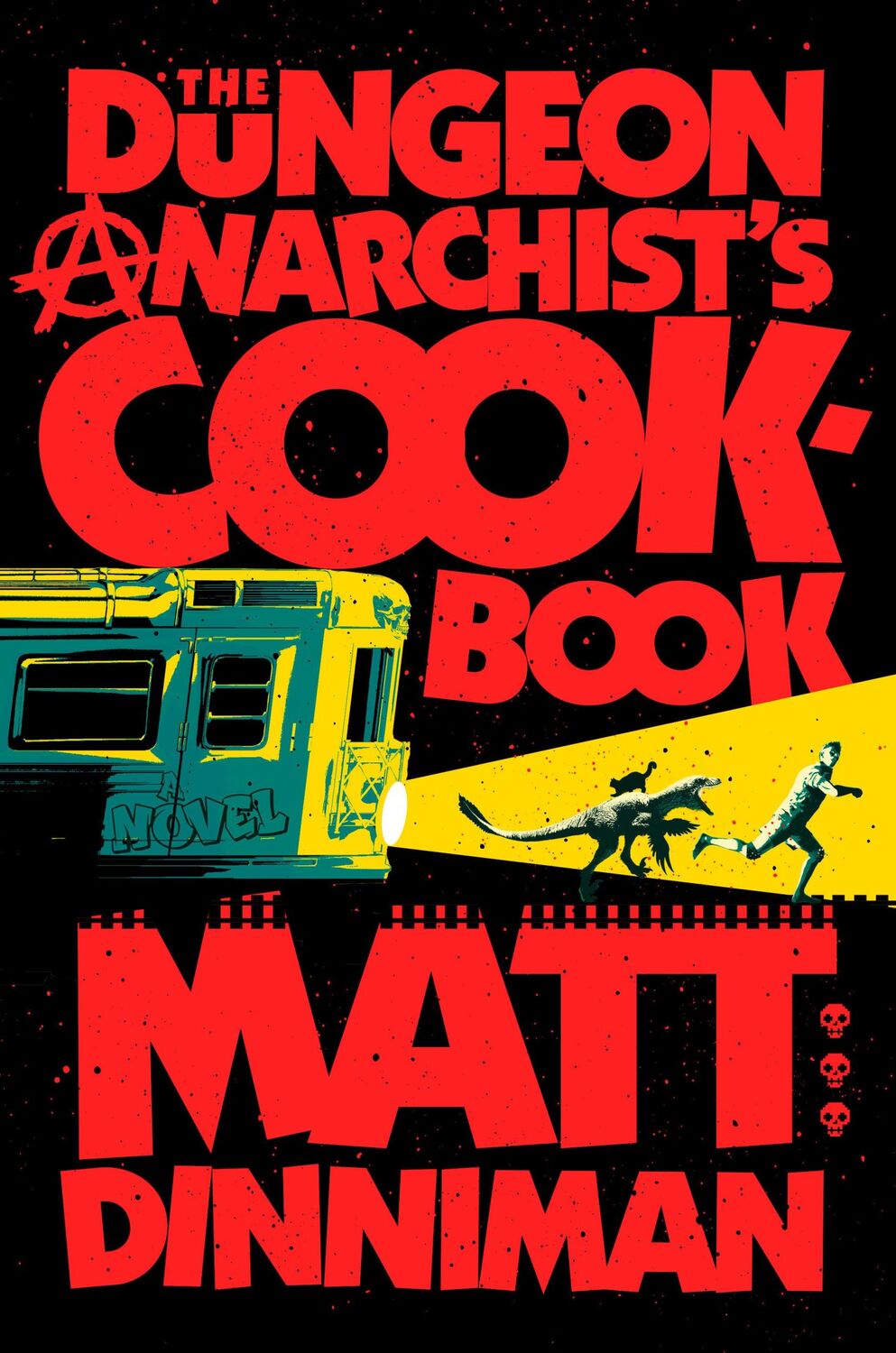 Cover: 9780593820285 | The Dungeon Anarchist's Cookbook | Matt Dinniman | Buch | Englisch