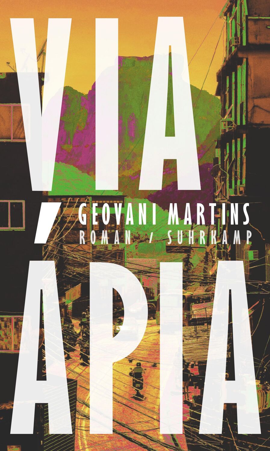 Cover: 9783518431429 | Via Ápia | Geovani Martins | Buch | 333 S. | Deutsch | 2023