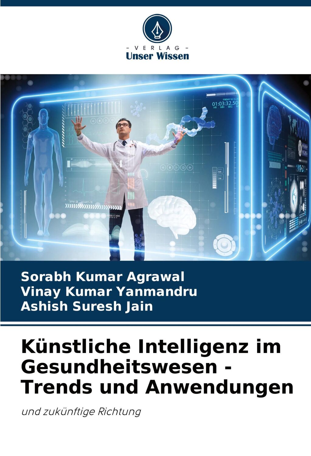 Cover: 9786207942275 | Künstliche Intelligenz im Gesundheitswesen - Trends und Anwendungen