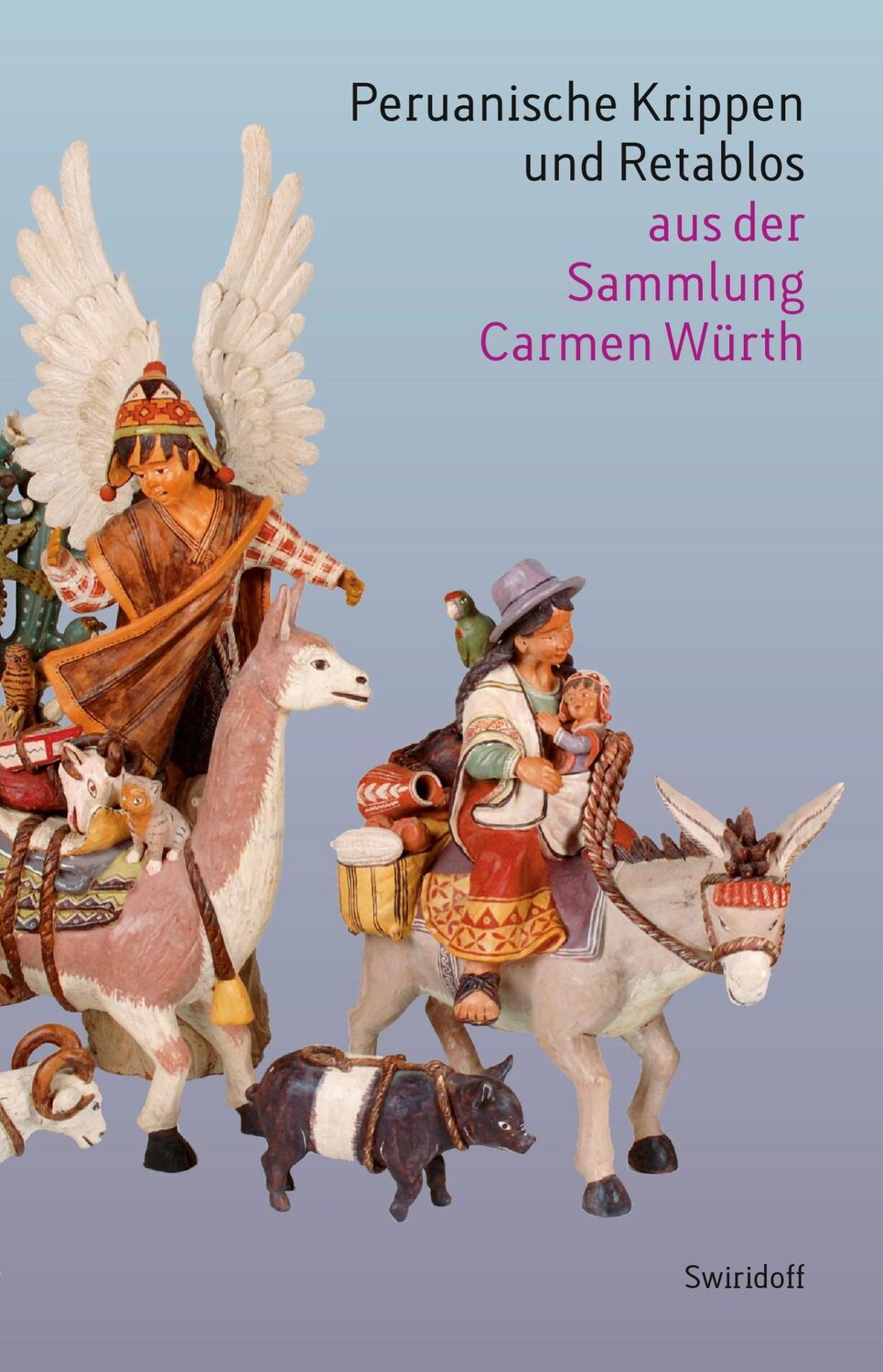 Cover: 9783899291285 | Peruanische Krippen und Retablos aus der Sammlung Carmen Würth | Flamm