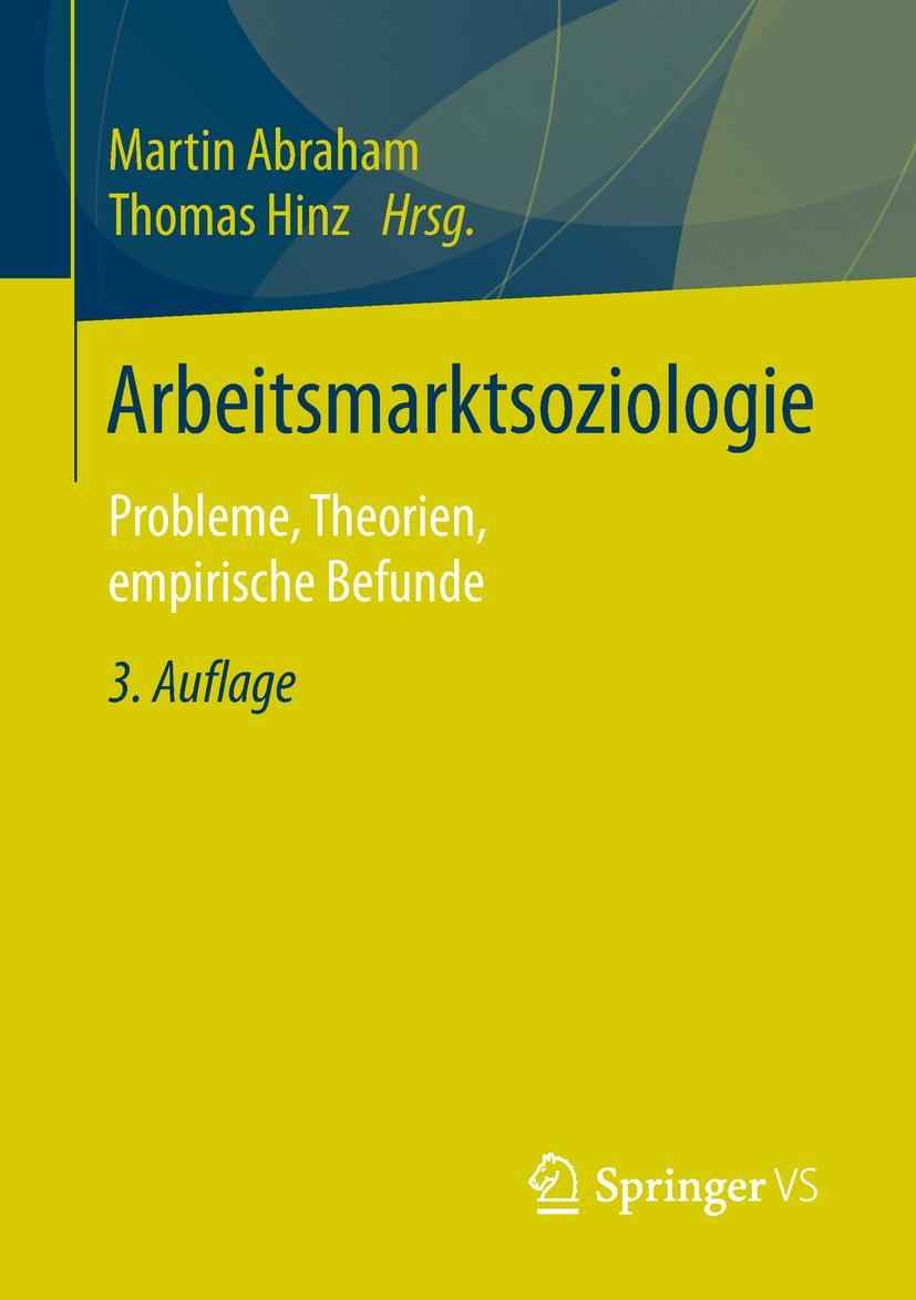 Cover: 9783658022556 | Arbeitsmarktsoziologie | Probleme, Theorien, empirische Befunde | Buch