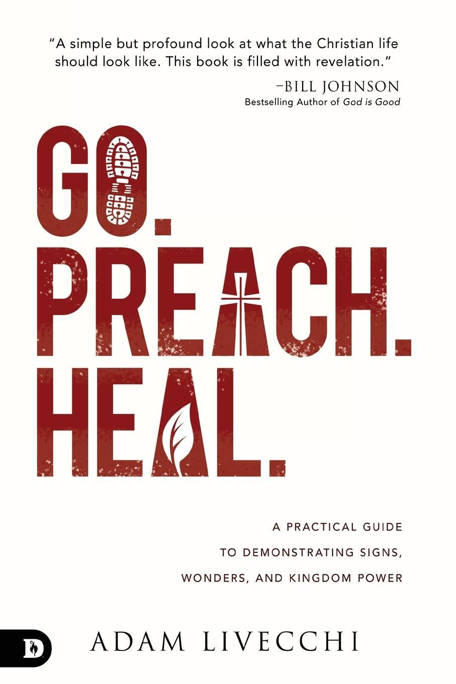 Cover: 9780768445428 | Go. Preach. Heal. | Adam Livecchi | Taschenbuch | Paperback | Englisch