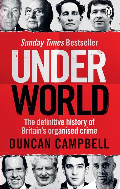 Cover: 9781529103663 | Underworld | The Definitive History of Britain's Organised Crime