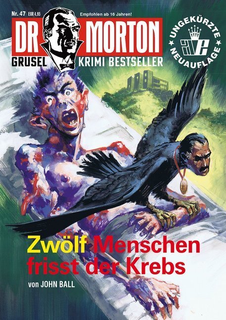 Cover: 9783864735646 | Dr. Morton - Zwölf Menschen frisst der Krebs | John Ball | Taschenbuch