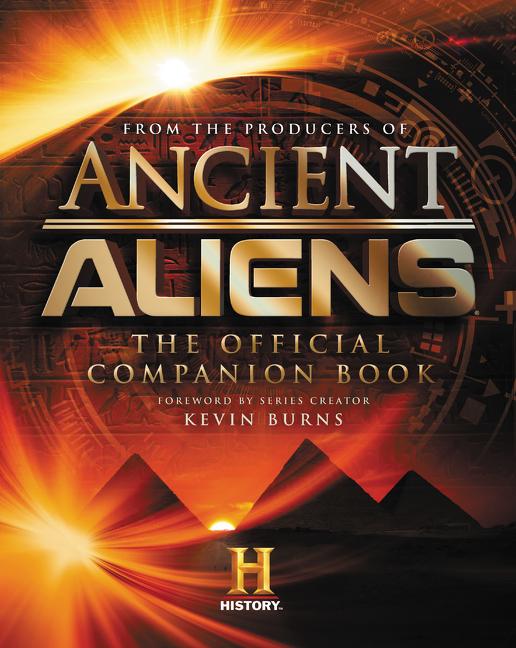 Cover: 9780062455413 | Ancient Aliens | The Official Companion Book | Aliens | Buch | 2016