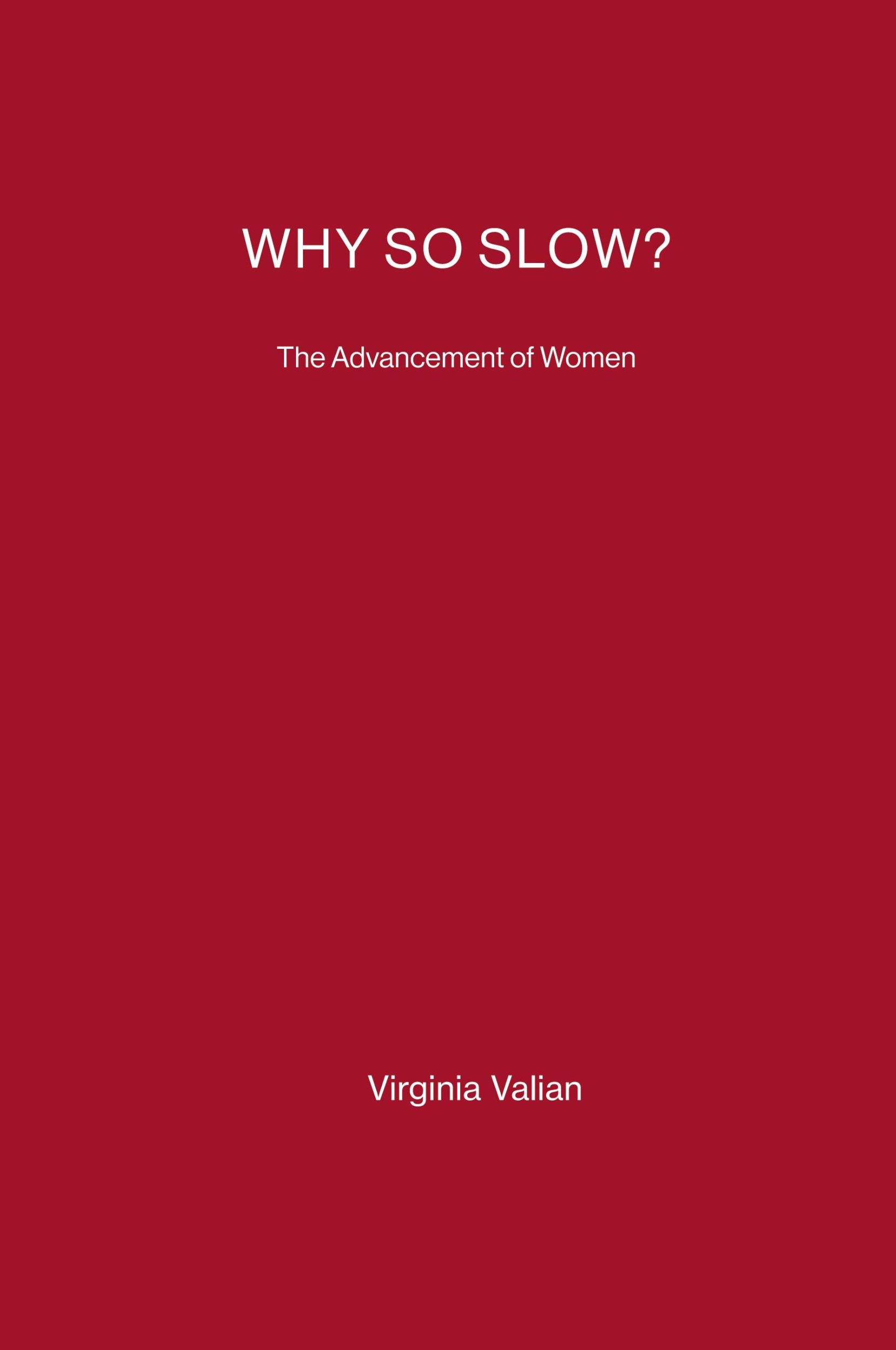 Cover: 9780262720311 | Why So Slow? | The Advancement of Women | Virginia Valian | Buch