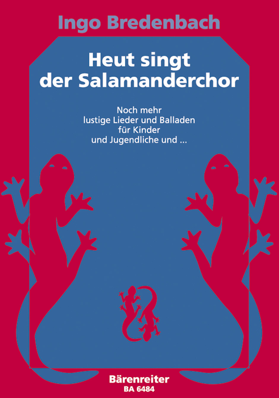 Cover: 9790006499670 | Heut singt der Salamanderchor | Ingo Bredenbach | Partitur