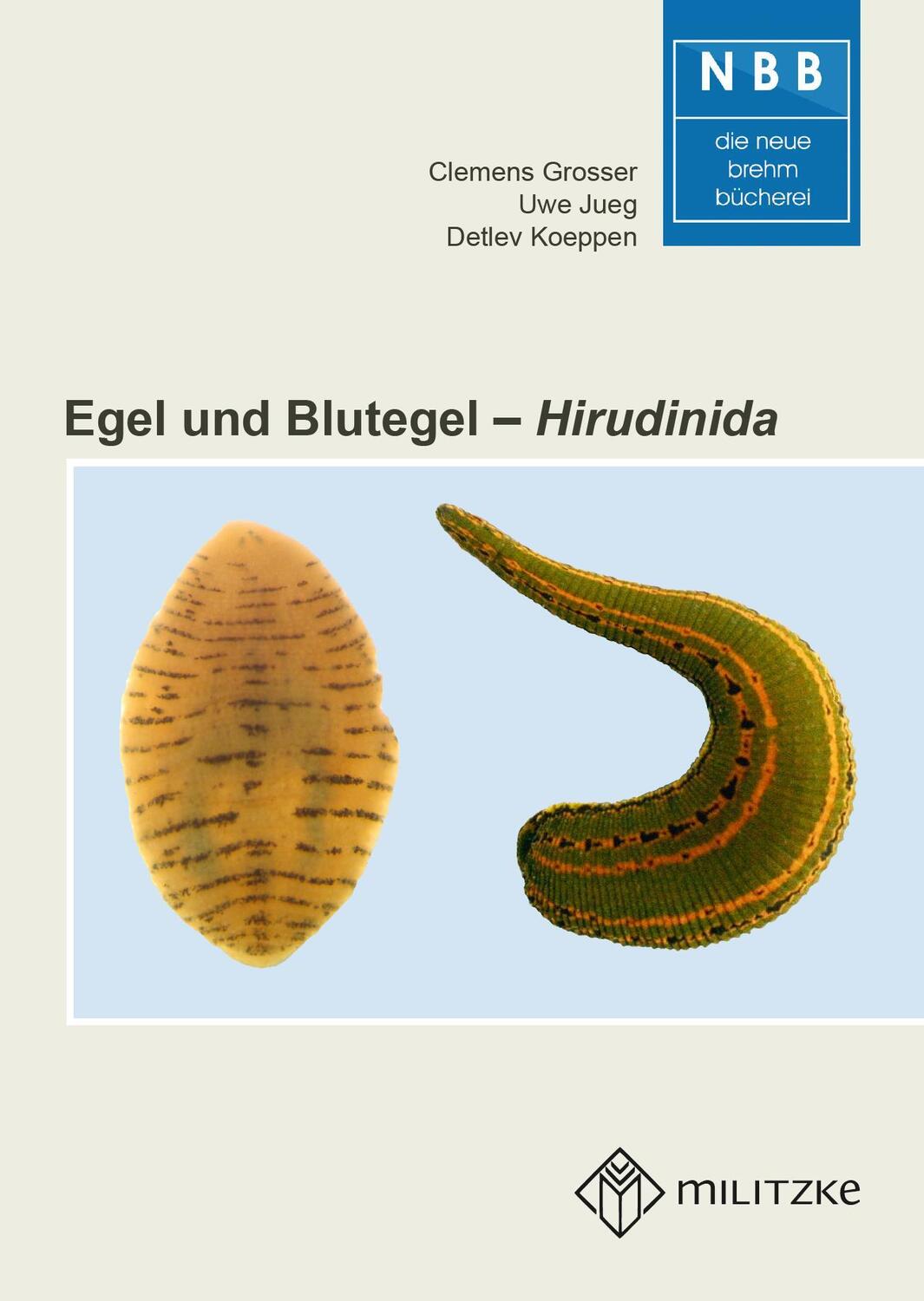 Cover: 9783894324032 | Egel und Blutegel | Clemens Grosser (u. a.) | Taschenbuch | 424 S.