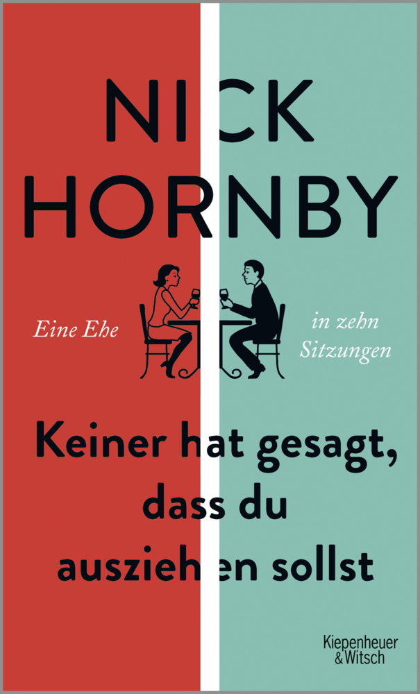 Cover: 9783462054101 | Keiner hat gesagt, dass du ausziehen sollst | Nick Hornby | Buch