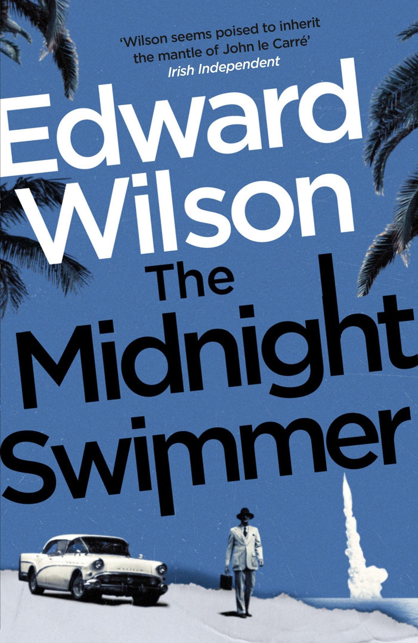 Cover: 9781529426113 | The Midnight Swimmer | Edward Wilson | Taschenbuch | Englisch | 2022