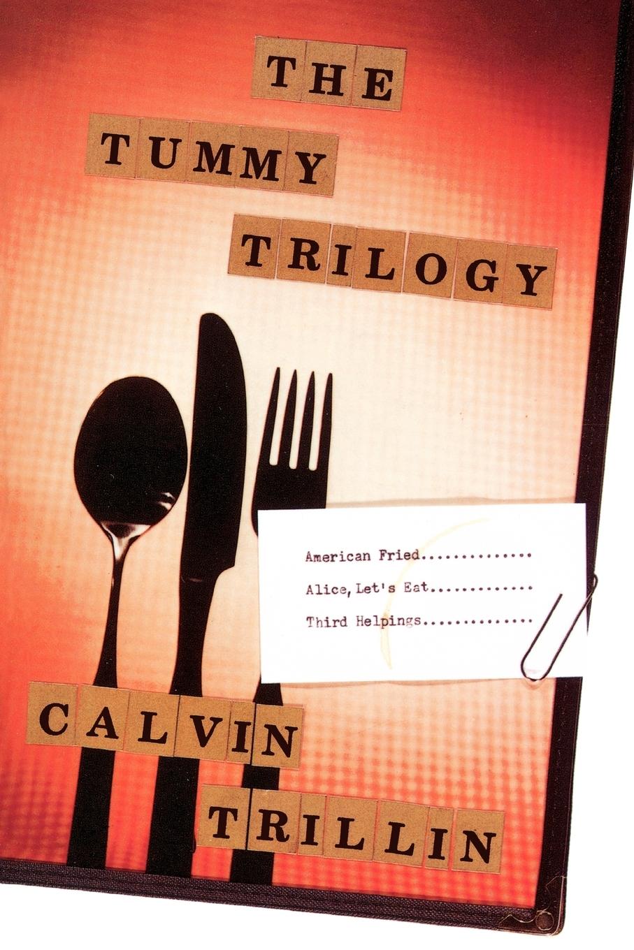 Cover: 9780374524173 | The Tummy Trilogy | Calvin Trillin (u. a.) | Taschenbuch | Englisch