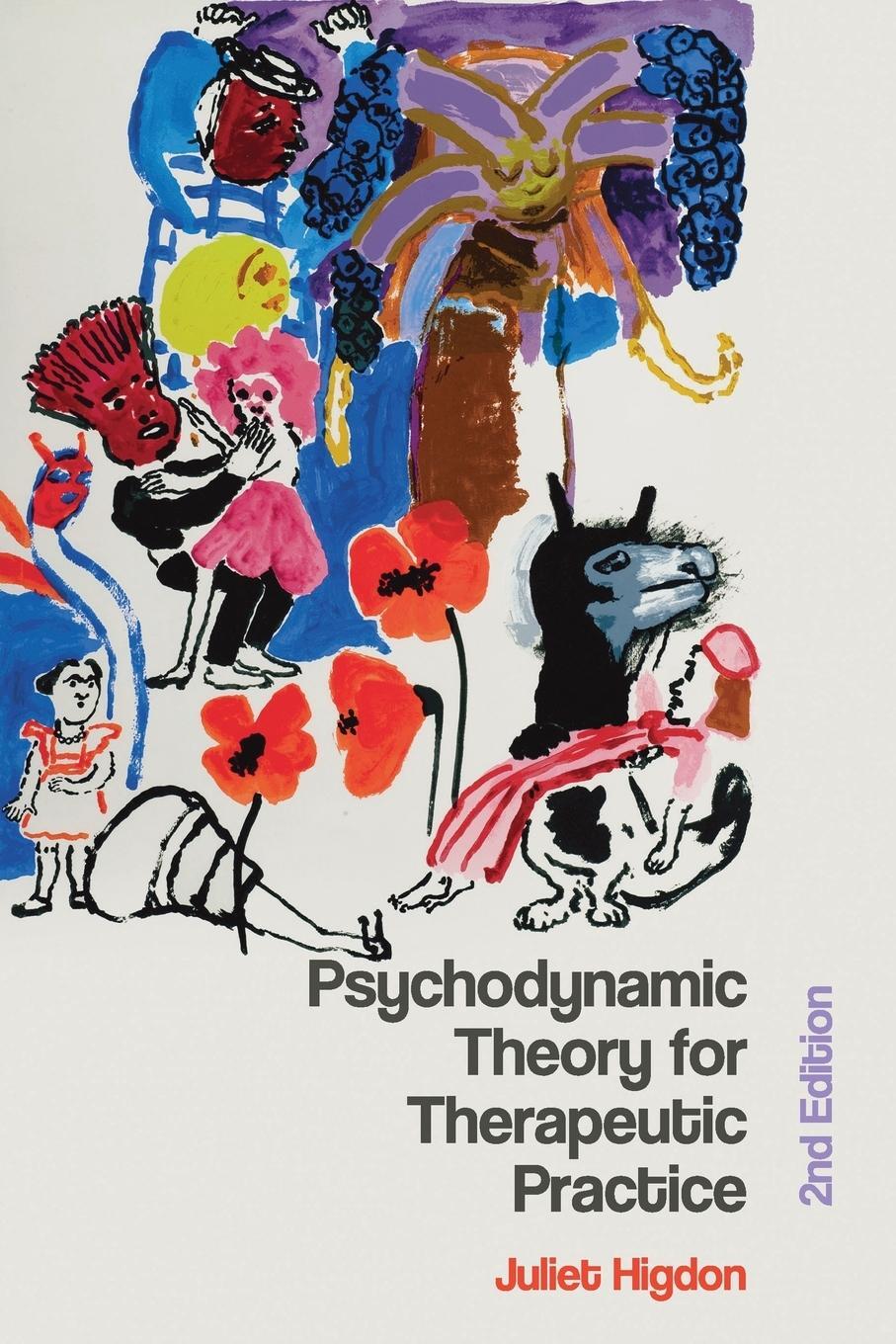 Cover: 9780230242470 | Psychodynamic Theory for Therapeutic Practice | Juliet Higdon | Buch