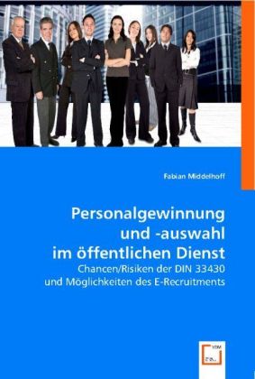 Cover: 9783836449816 | Personalgewinnung und -auswahl im öffentlichen Dienst | Middelhoff