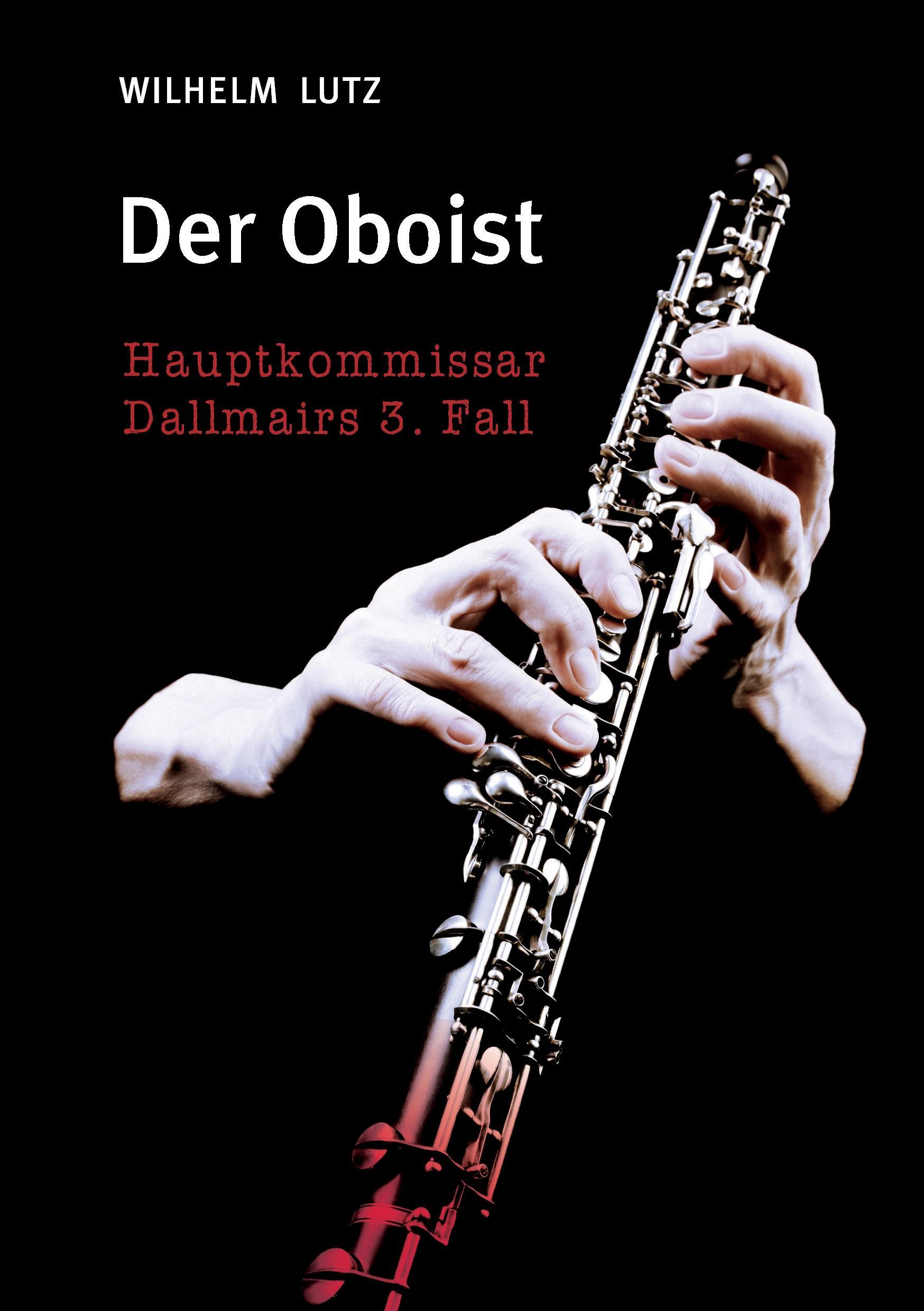 Cover: 9783739270708 | Der Oboist | Wilhelm Lutz | Taschenbuch | Paperback | 232 S. | Deutsch