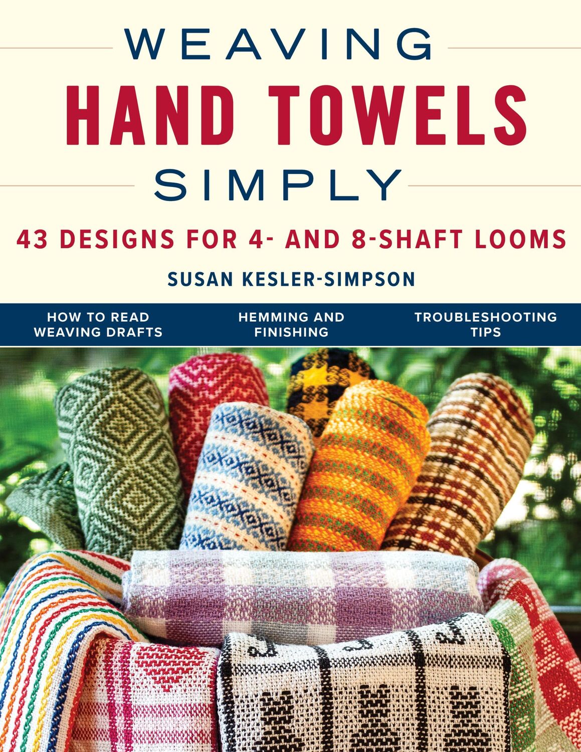 Cover: 9780811772860 | Weaving Hand Towels Simply | 43 Designs for 4- And 8-Shaft Looms