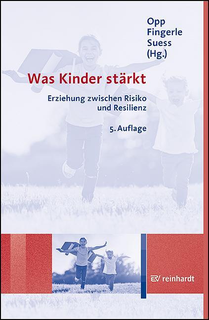 Cover: 9783497032624 | Was Kinder stärkt | Erziehung zwischen Risiko und Resilienz | Buch