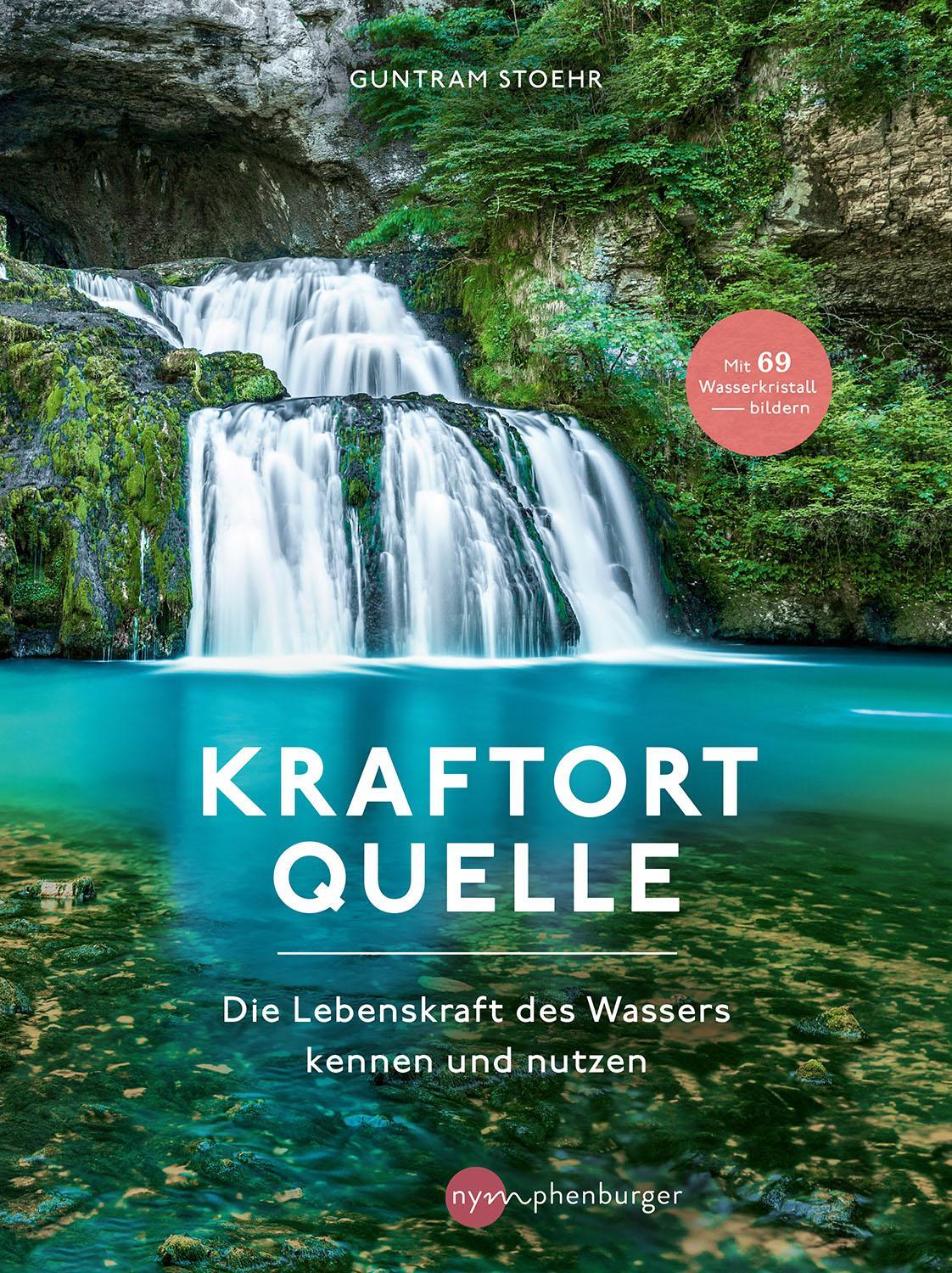 Cover: 9783968600819 | Kraftort Quelle | Die Lebenskraft des Wassers kennen und nutzen | Buch