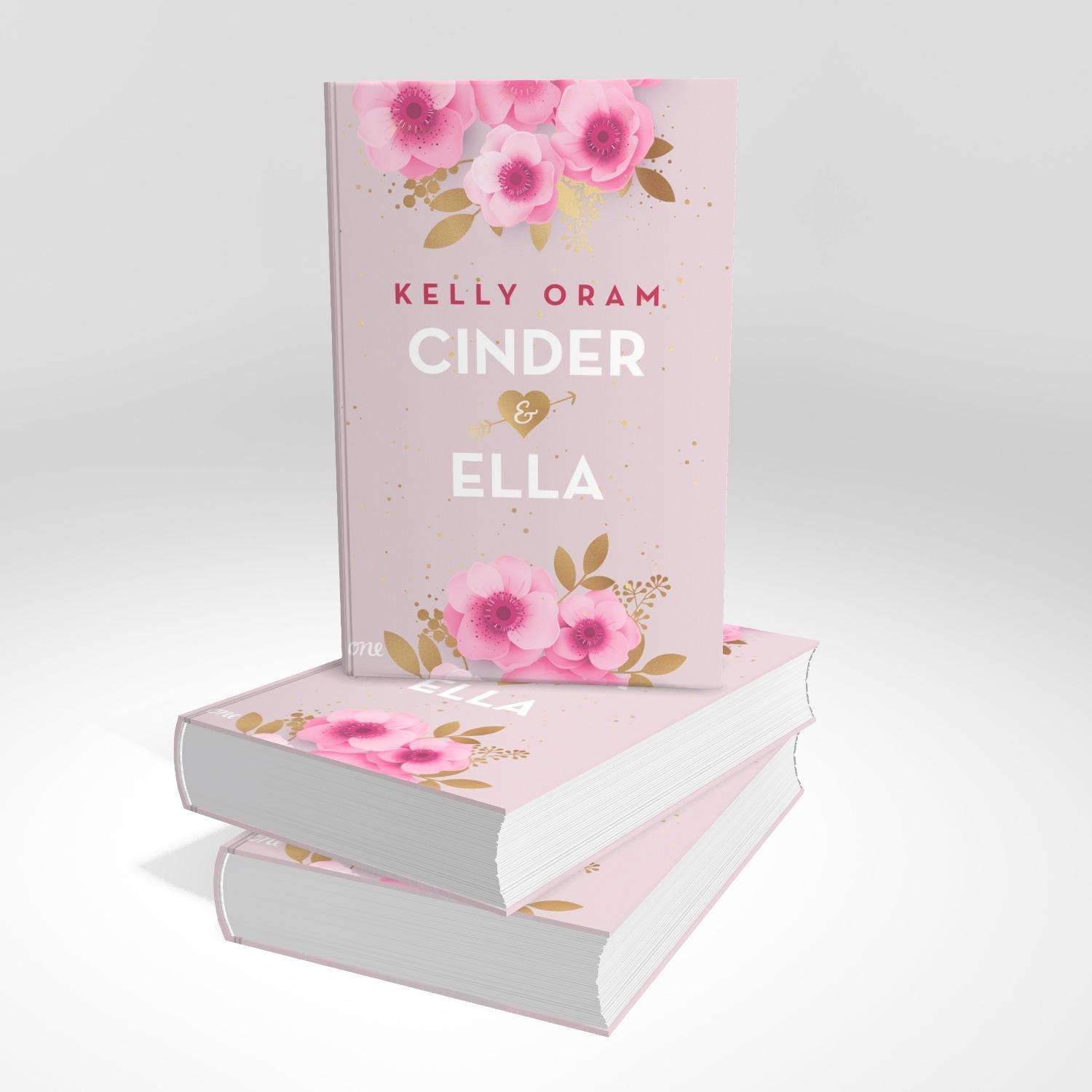 Bild: 9783846602430 | Cinder &amp; Ella | Kelly Oram | Buch | Cinder &amp; Ella | 448 S. | Deutsch