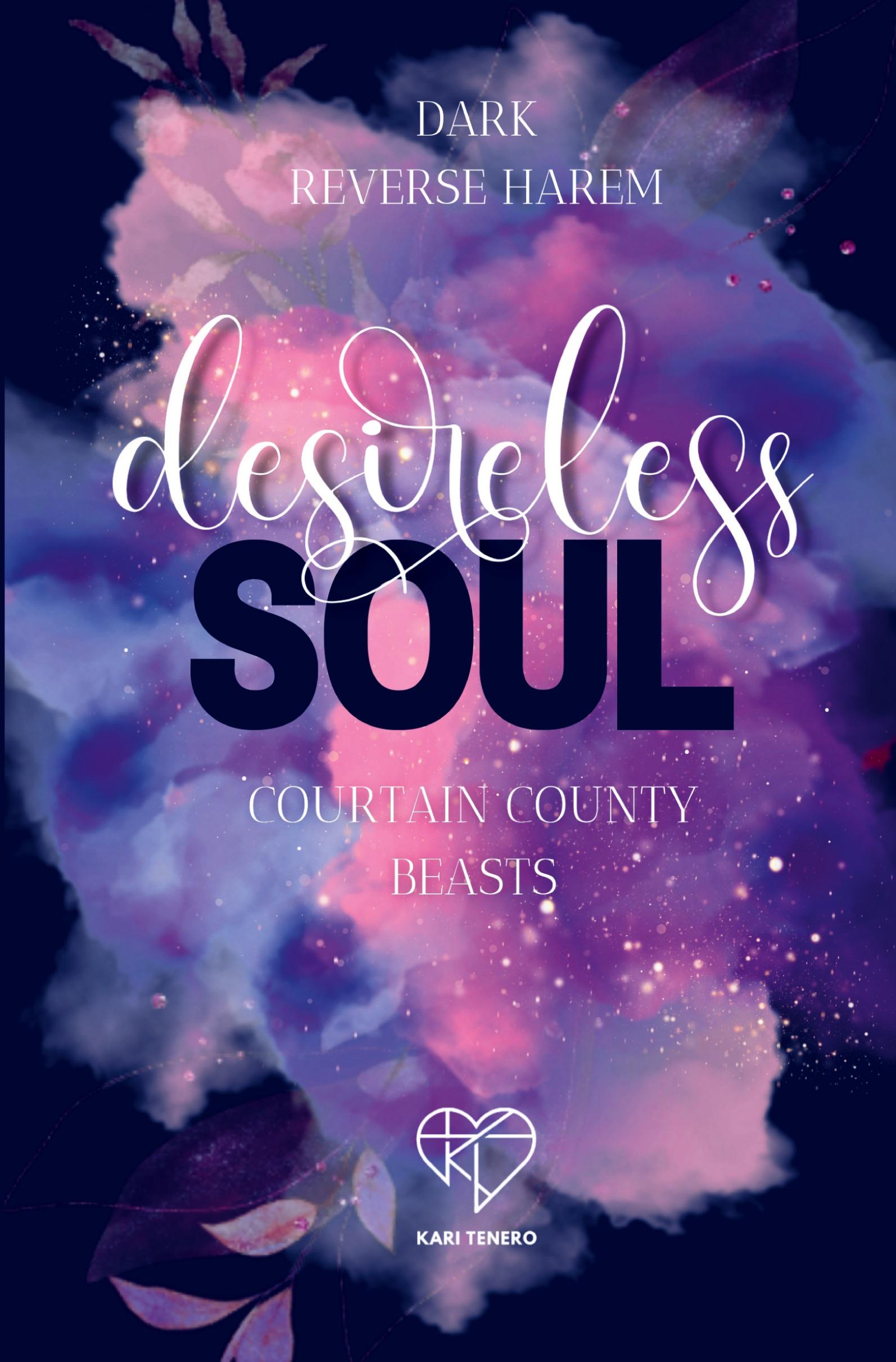 Cover: 9783754679463 | Desireless Soul | Curtain County Beasts | Kari Tenero | Taschenbuch