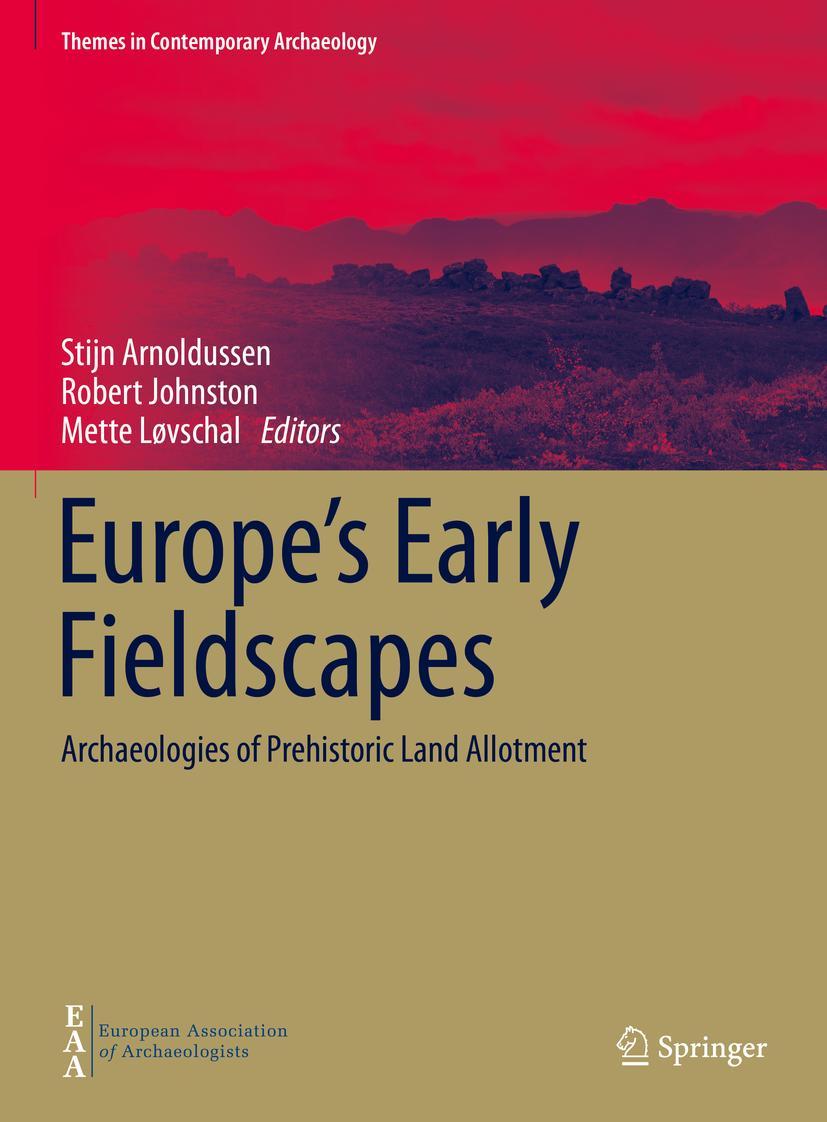 Cover: 9783030716516 | Europe's Early Fieldscapes | Stijn Arnoldussen (u. a.) | Buch | ix