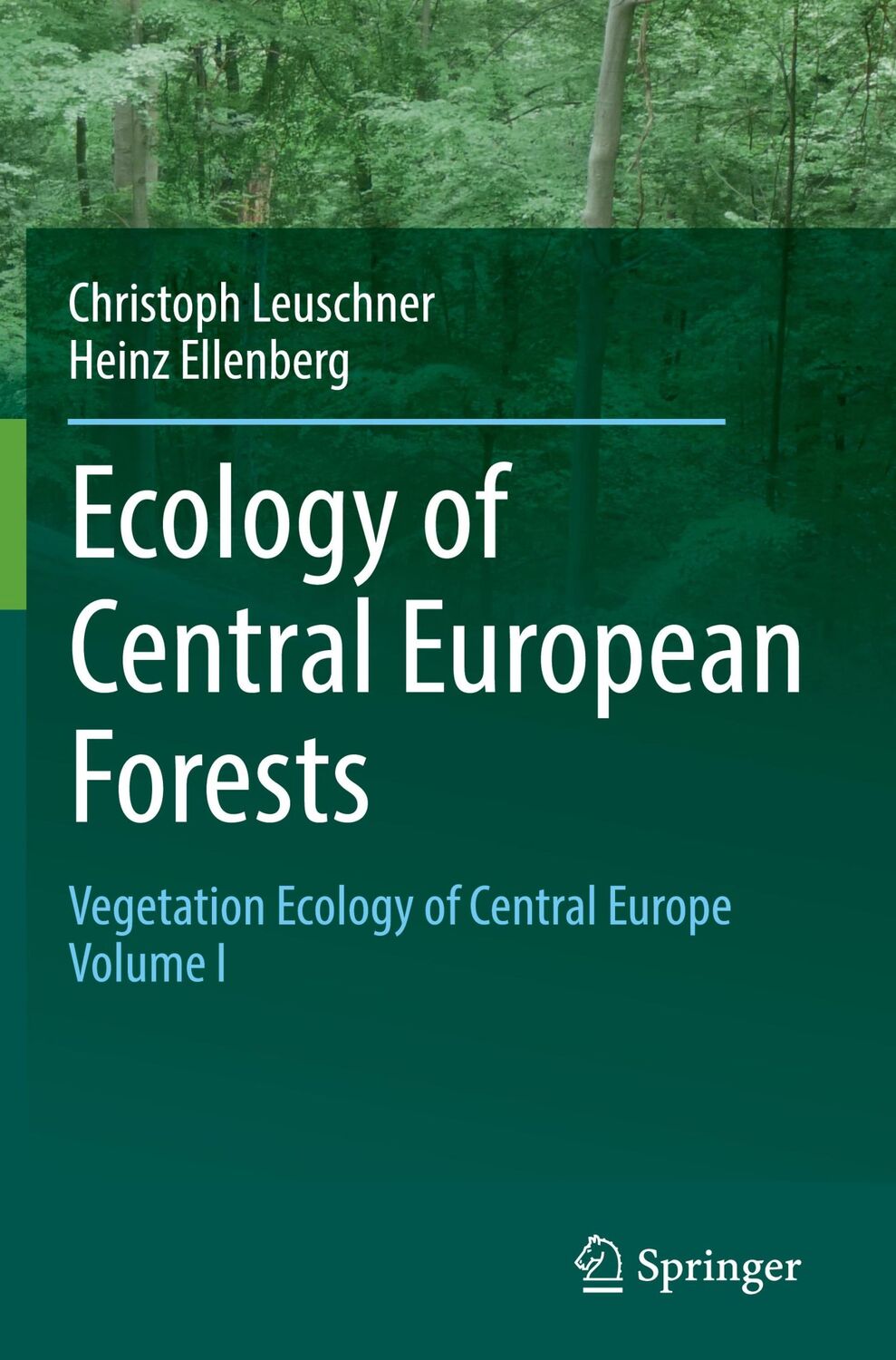 Cover: 9783319430409 | Ecology of Central European Forests | Heinz Ellenberg (u. a.) | Buch