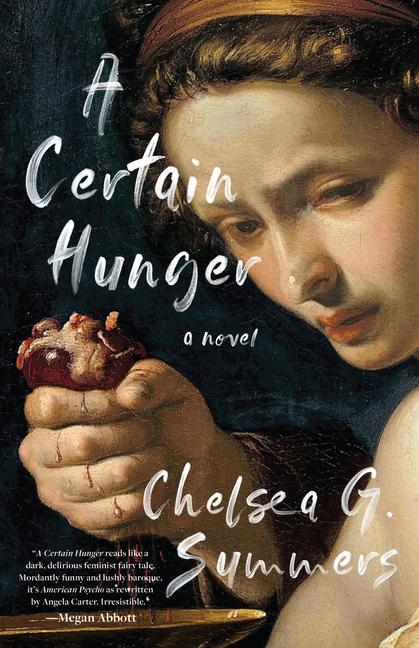 Cover: 9781951213435 | A Certain Hunger | Chelsea G Summers | Taschenbuch | Englisch | 2021