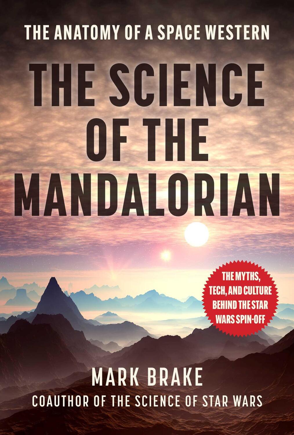 Bild: 9781510770591 | The Science of The Mandalorian | The Anatomy of a Space Western | Buch