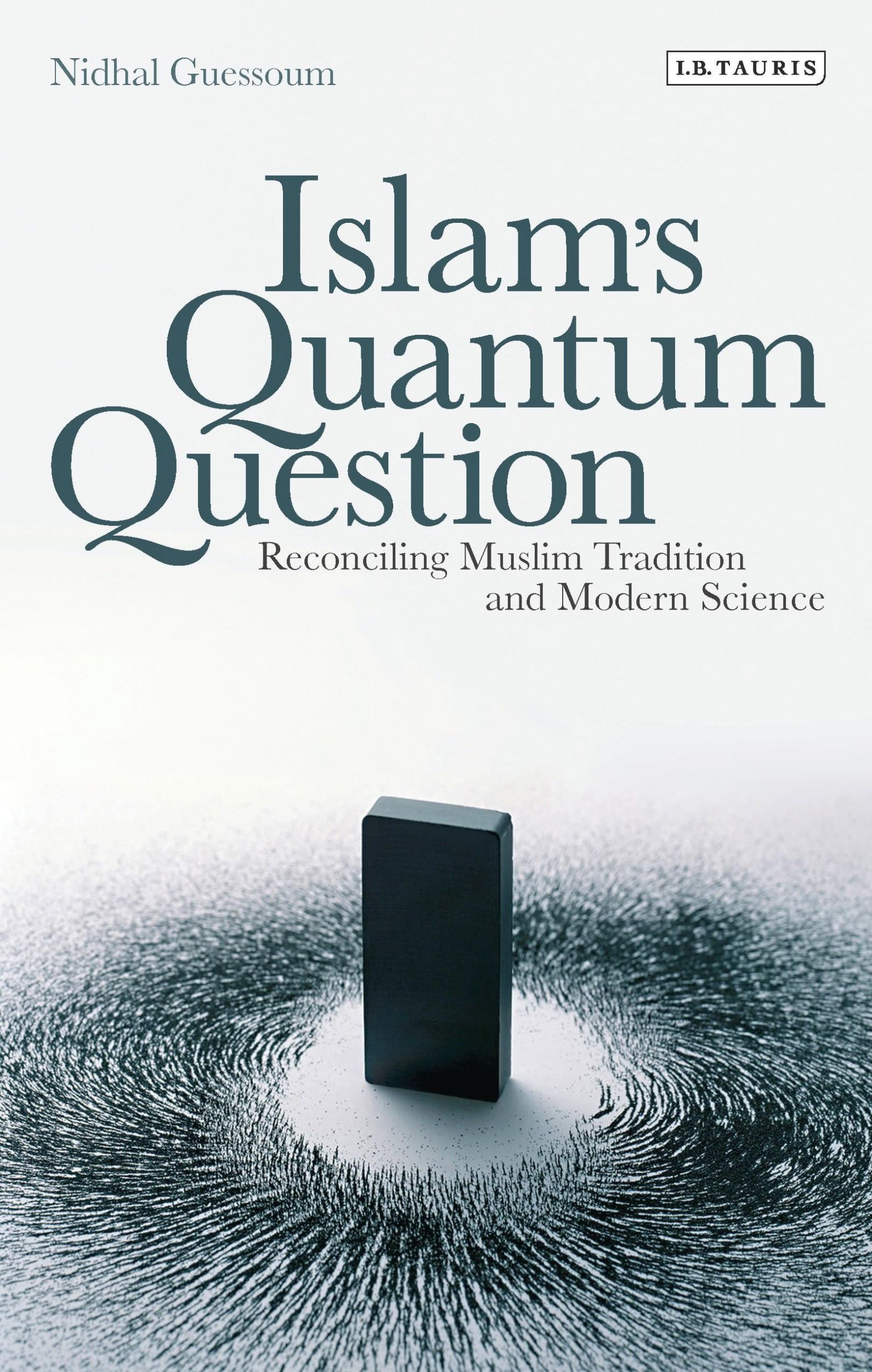 Cover: 9781848855182 | Islam's Quantum Question | Nidhal Guessoum | Taschenbuch | Englisch