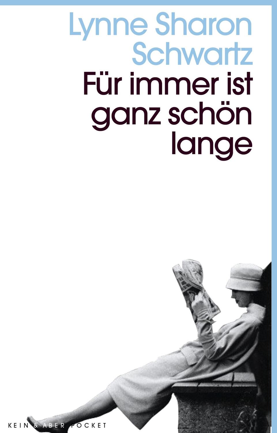 Cover: 9783036959603 | Für immer ist ganz schön lange | Lynne Sharon Schwartz | Taschenbuch