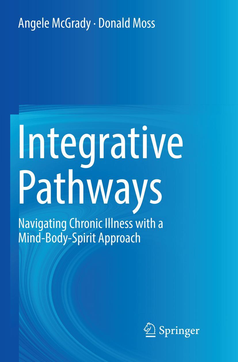 Cover: 9783030077372 | Integrative Pathways | Donald Moss (u. a.) | Taschenbuch | xx | 2018