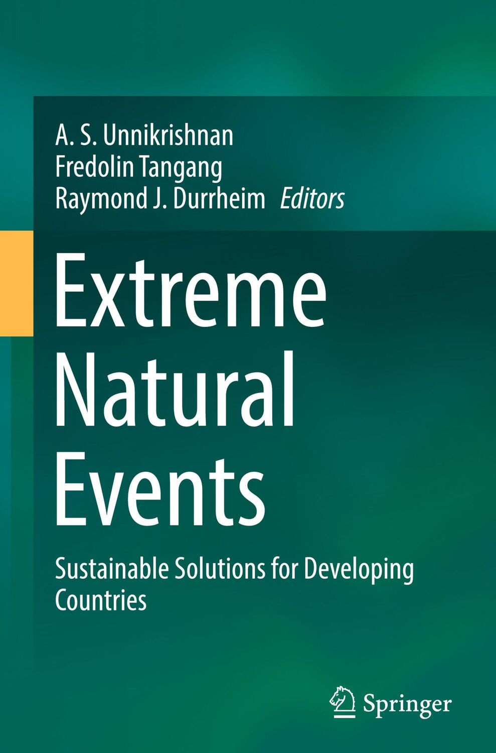 Cover: 9789811925108 | Extreme Natural Events | A. S. Unnikrishnan (u. a.) | Buch | xv | 2022