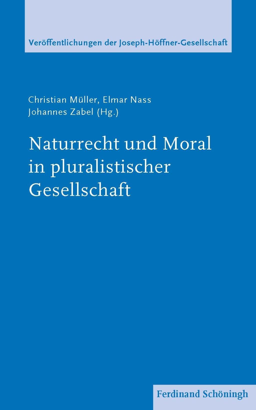 Cover: 9783506786852 | Naturrecht und Moral in pluralistischer Gesellschaft | Müller | Buch