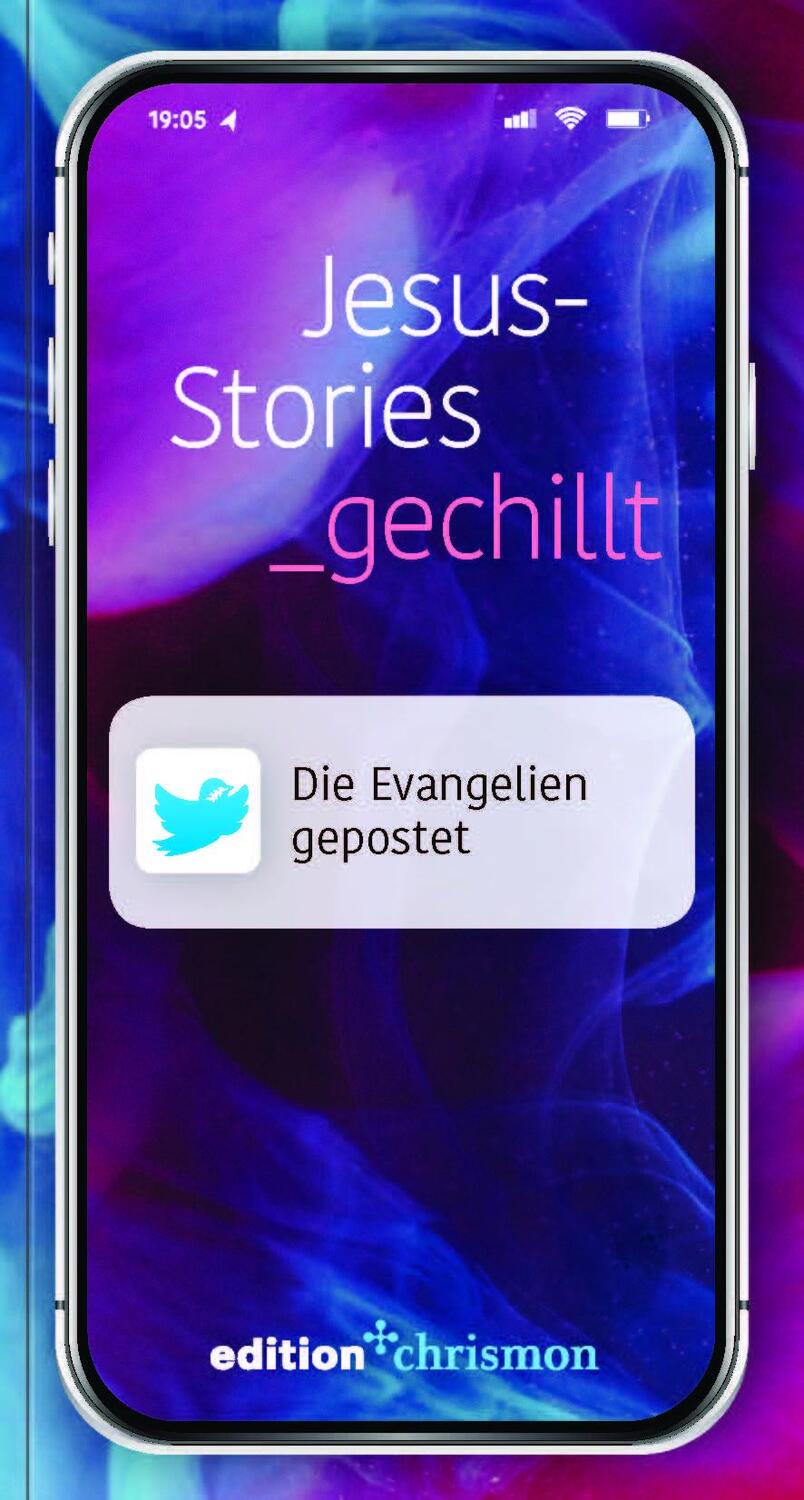 Cover: 9783960383376 | Jesus-Stories_gechillt | Die Evangelien gepostet | Taschenbuch | 94 S.