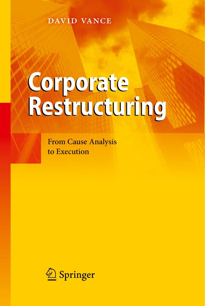 Cover: 9783642017858 | Corporate Restructuring | From Cause Analysis to Execution | Vance