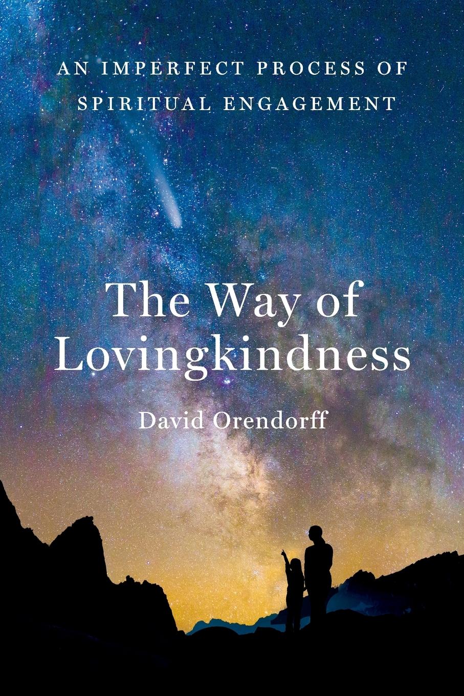 Cover: 9798218078010 | The Way of Lovingkindness | David Orendorff | Taschenbuch | Englisch