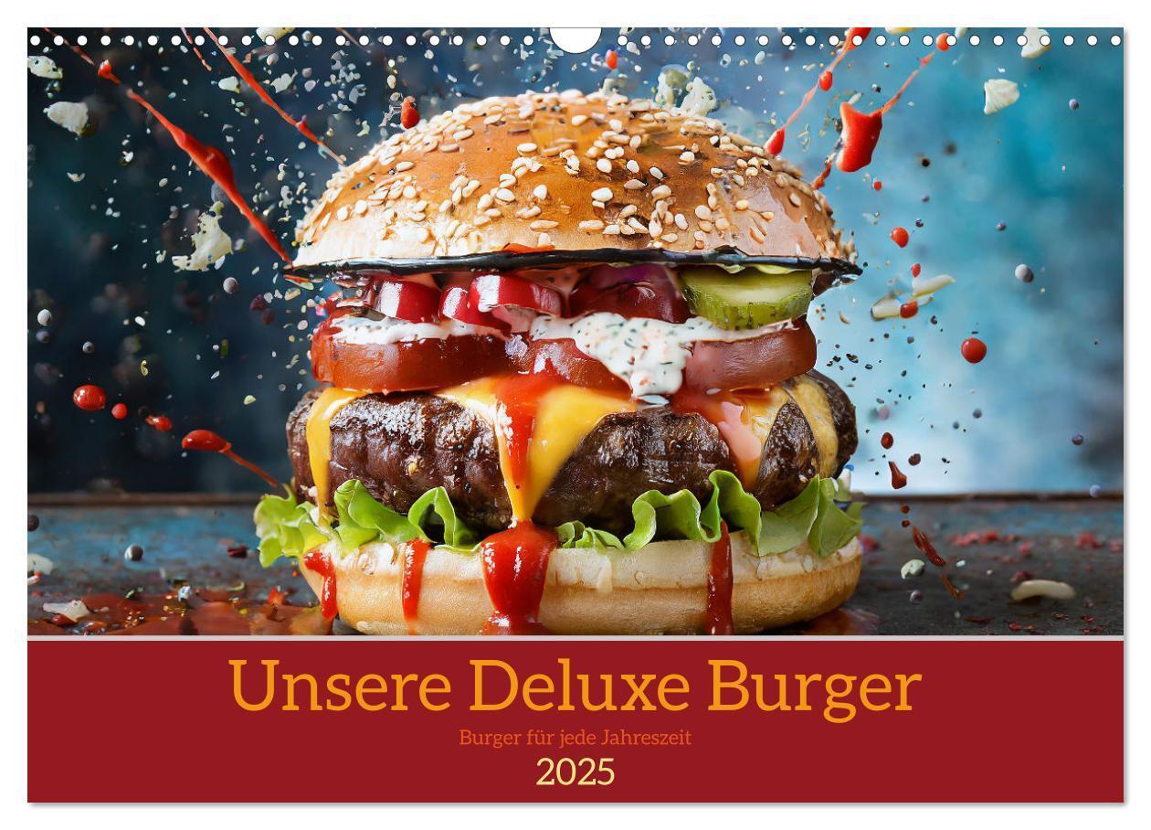 Cover: 9783457036518 | Unsere Burger Deluxe (Wandkalender 2025 DIN A3 quer), CALVENDO...