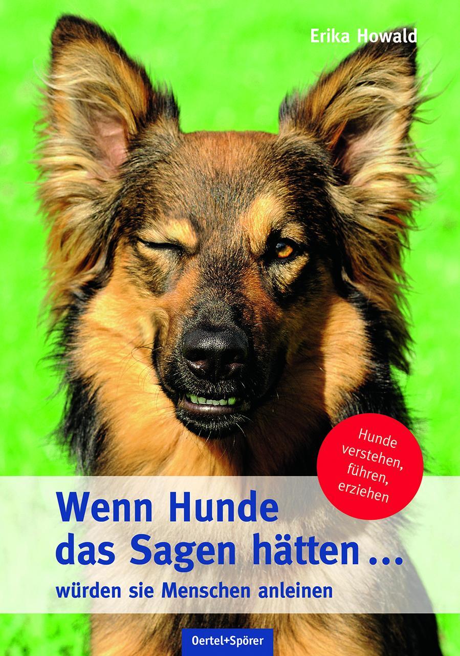 Cover: 9783886278220 | Wenn Hunde das Sagen hätten ... würden sie Menschen anleinen | Howald