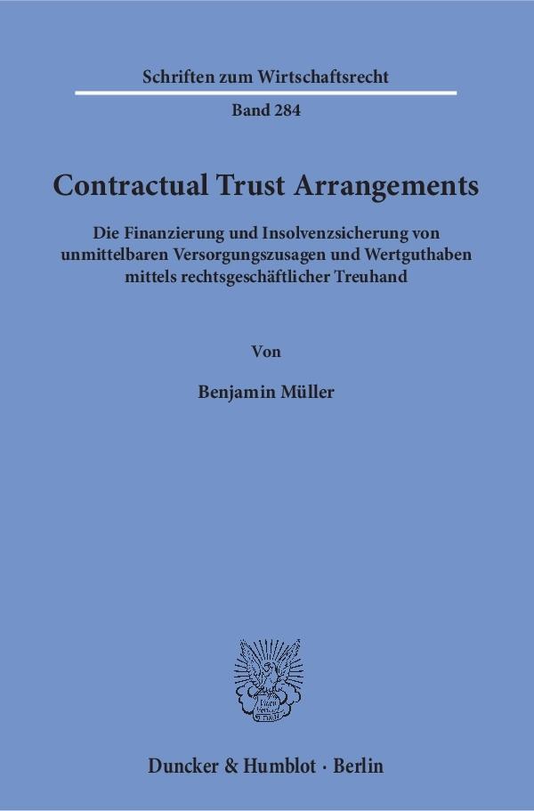 Cover: 9783428148790 | Contractual Trust Arrangements | Benjamin Müller | Taschenbuch | 2016