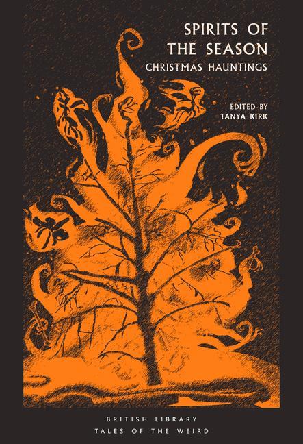 Cover: 9780712352529 | Spirits of the Season | Christmas Hauntings | Tanya Kirk | Taschenbuch