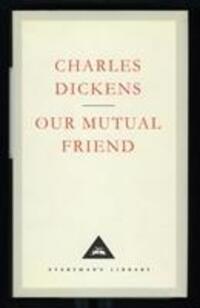 Cover: 9781857151602 | Dickens, C: Our Mutual Friend | Charles Dickens | Buch | Gebunden