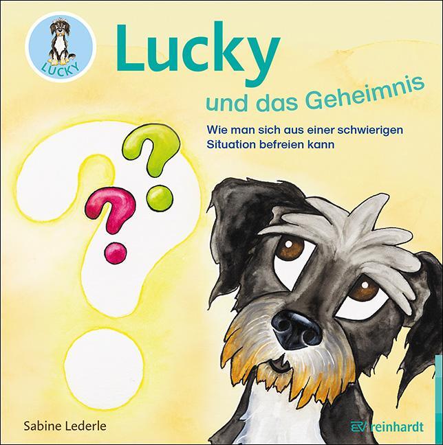 Cover: 9783497029815 | Lucky und das Geheimnis | Sabine Lederle | Buch | 38 S. | Deutsch