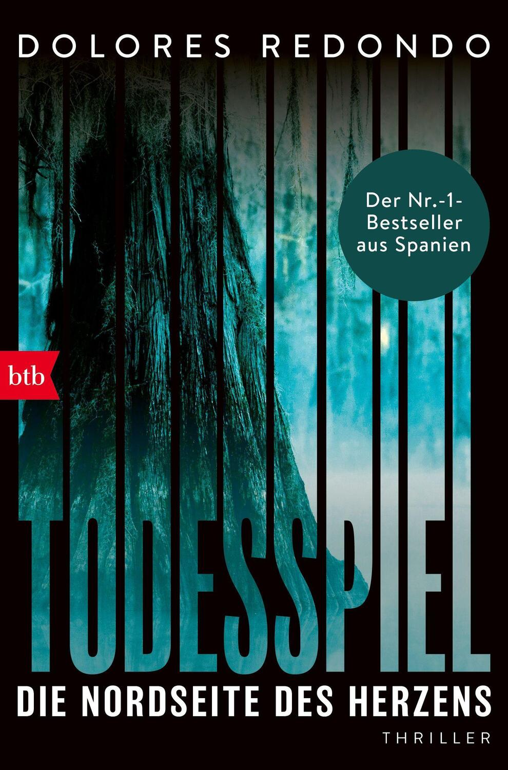 Cover: 9783442772780 | Todesspiel. Die Nordseite des Herzens | Thriller | Dolores Redondo