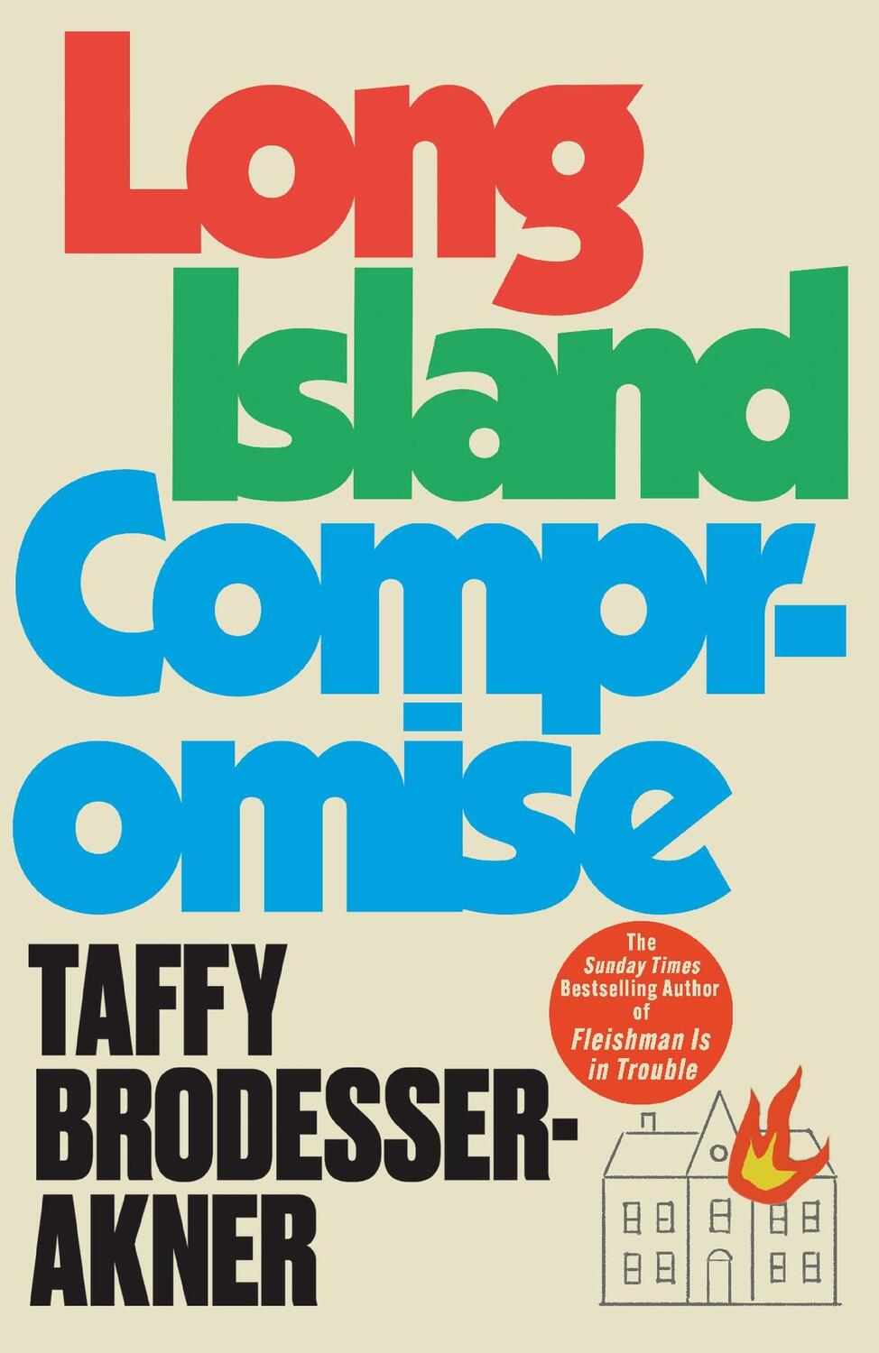 Cover: 9781472273048 | Long Island Compromise | Taffy Brodesser-Akner | Taschenbuch | 2024