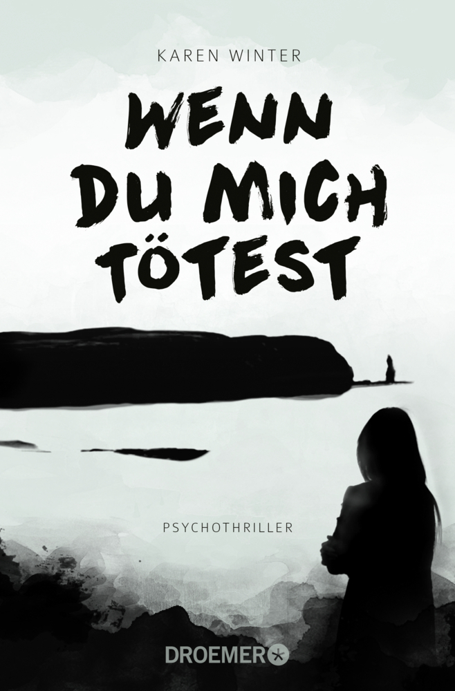 Cover: 9783426305126 | Wenn du mich tötest | Psychothriller | Karen Winter | Taschenbuch