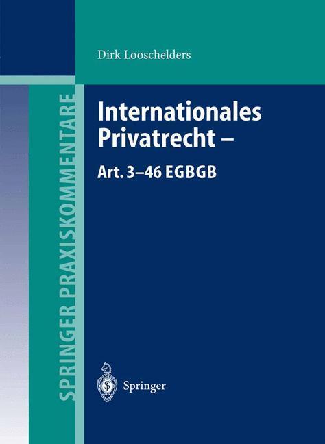 Cover: 9783642622335 | Internationales Privatrecht ¿ Art. 3¿46 EGBGB | Dirk Looschelders