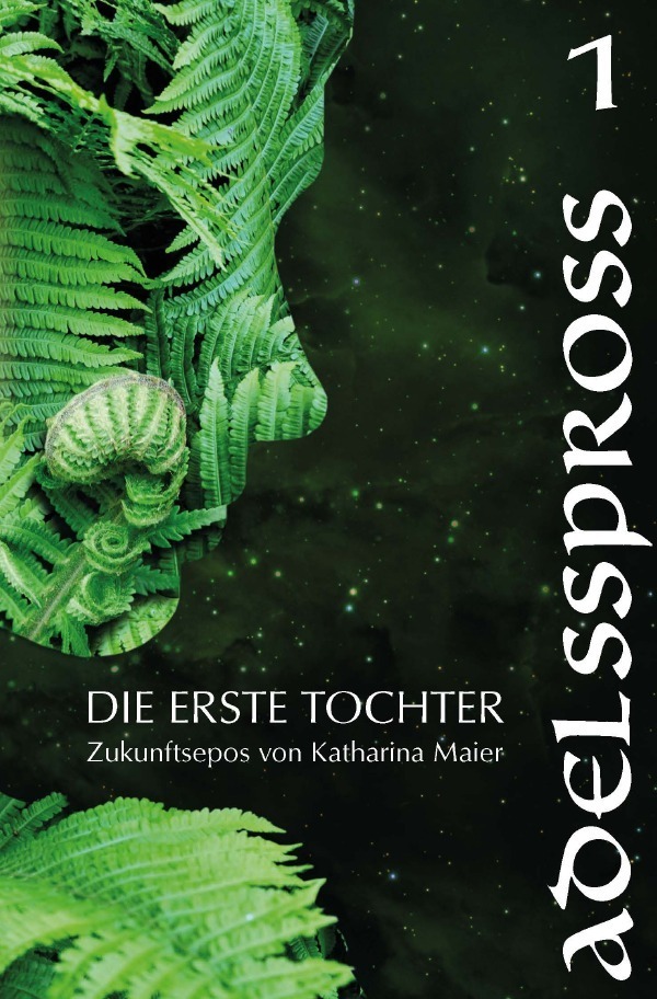 Cover: 9783750202092 | Adelsspross | Katharina Maier | Taschenbuch | 336 S. | Deutsch | 2019