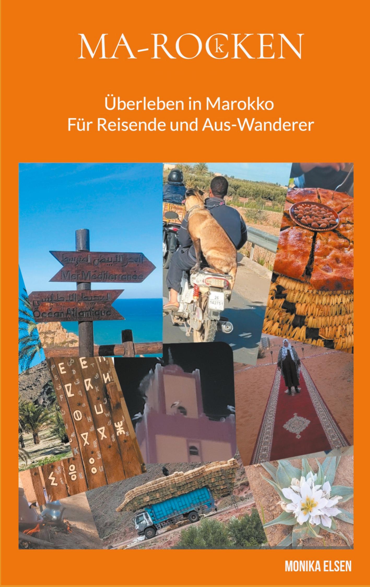 Cover: 9783769353914 | Ma-Rocken | Überleben in Marokko - Für Reisende und Aus-Wanderer