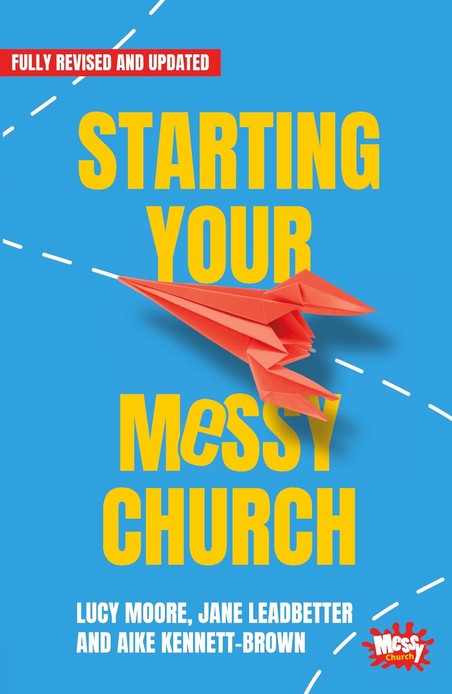 Cover: 9781800392243 | Starting Your Messy Church | A beginner's guide for churches | Moore