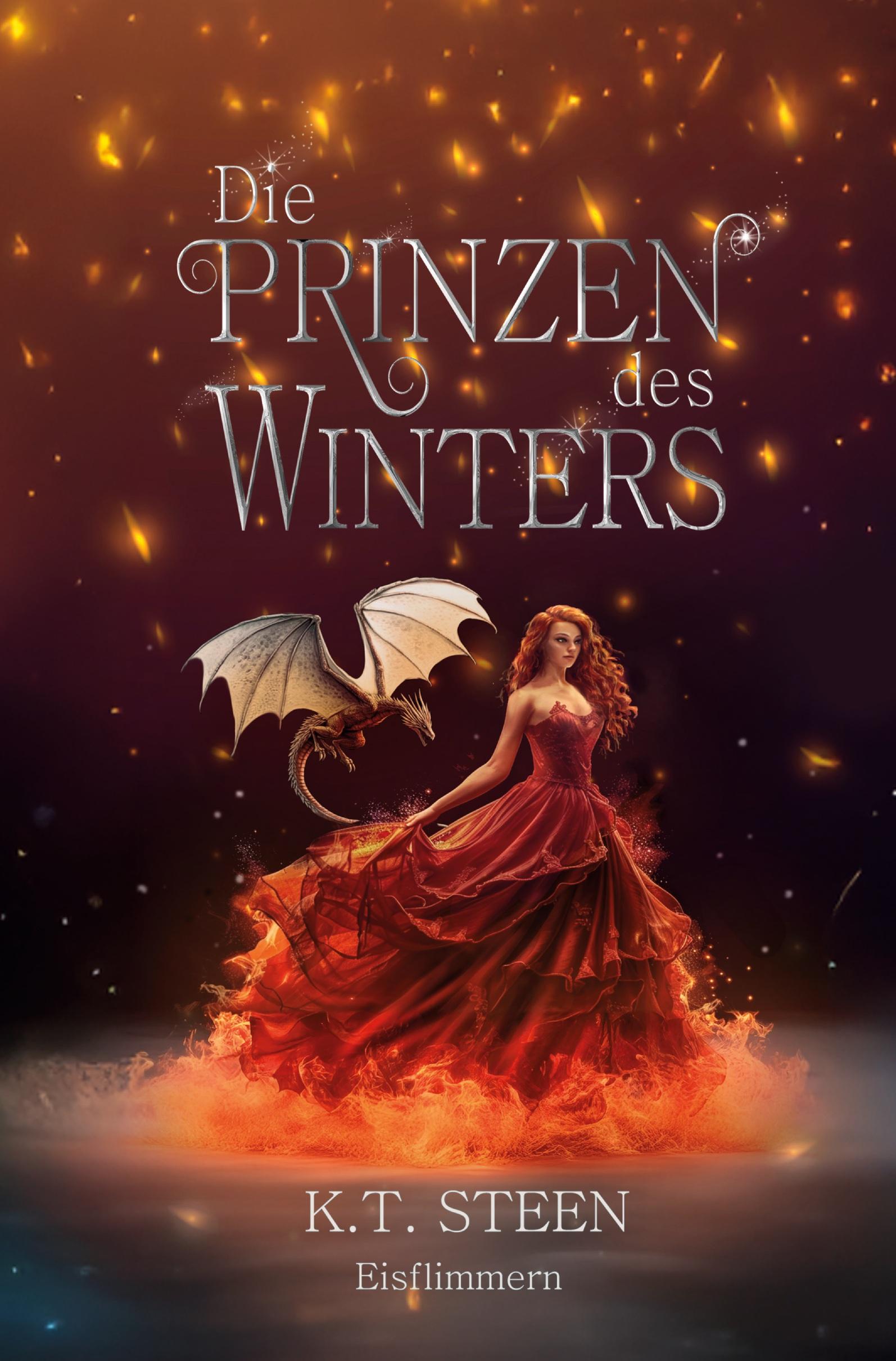 Cover: 9783759292520 | Die Prinzen des Winters: Eisflimmern | K. T. Steen | Taschenbuch