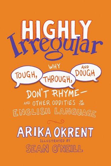 Cover: 9780197760918 | Highly Irregular | Arika Okrent | Taschenbuch | Englisch | 2024